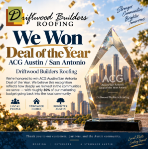 Driftwood Builders Roofing wins ACG Austin/San Antonio 2026 Deal of the Year Award