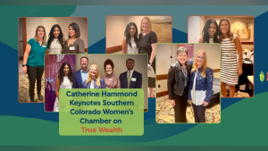 Catherine Hammond tells Colorado women: True wealth is who your family becomes, not just your bank account